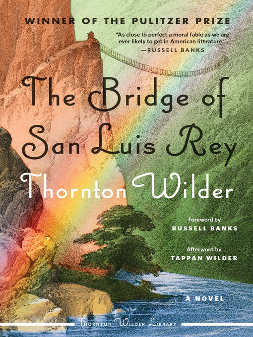 Title details for The Bridge of San Luis Rey by Thornton Wilder - Available